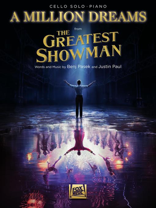 Title details for A Million Dreams (from the Greatest Showman) Cello with Piano Accompaniment Sheet Music by Benj Pasek - Available